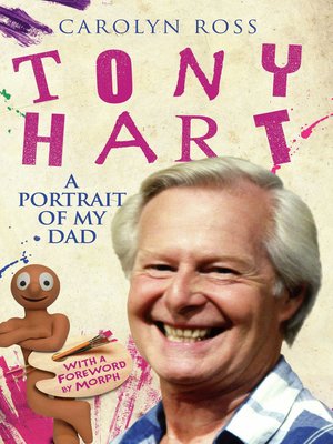 cover image of Tony Hart--A Portrait of My Dad